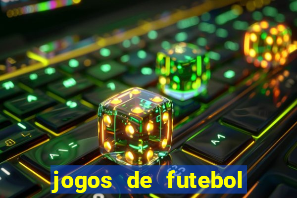 jogos de futebol com dinheiro infinito